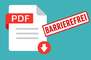 Illustration eines barrierefreien PDFs mit rotem Stempel Barrierefrei auf türkisfarbenem Hintergrund.